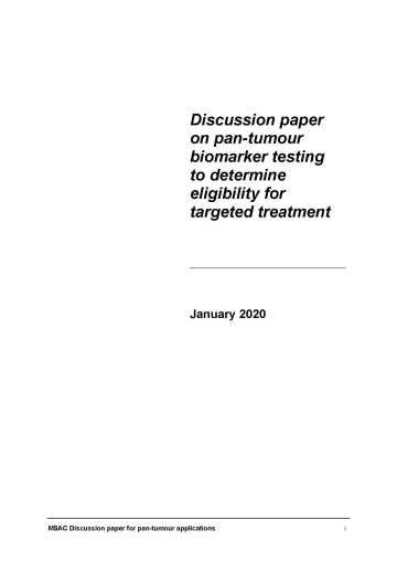 Discussion paper on pan-tumour biomarker testing to determine eligibility for targeted treatment